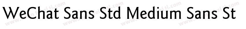 WeChat Sans Std Medium Sans Std M字体转换